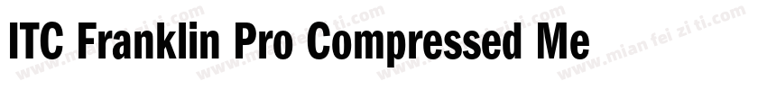 ITC Franklin Pro Compressed Medium字体转换